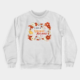 I Am A Unique Melody, in the Fall Crewneck Sweatshirt